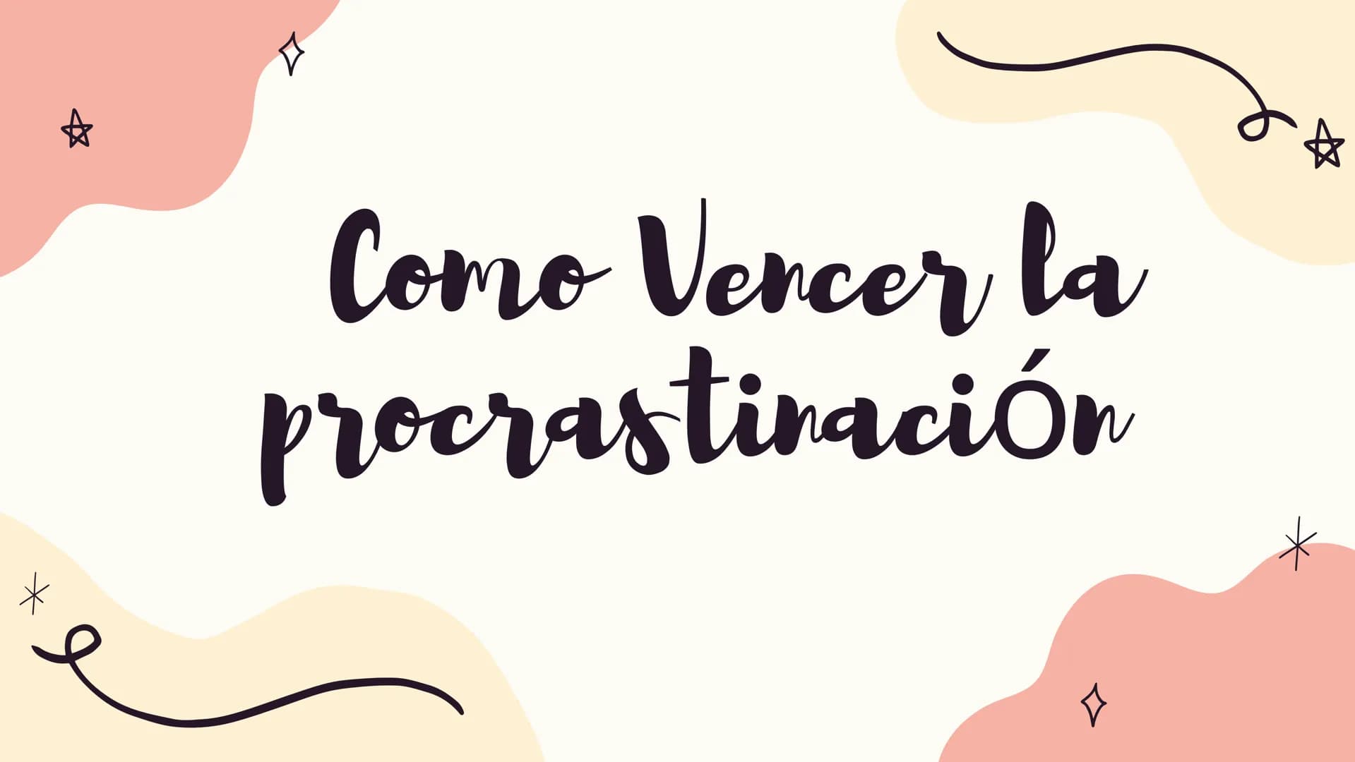 Como Vencer la
procrastinación
A
* в
1. ESTABLECE TUS OBJETIVOS
A la hora de definir objetivos debes procurar
que sean lo más específicos po