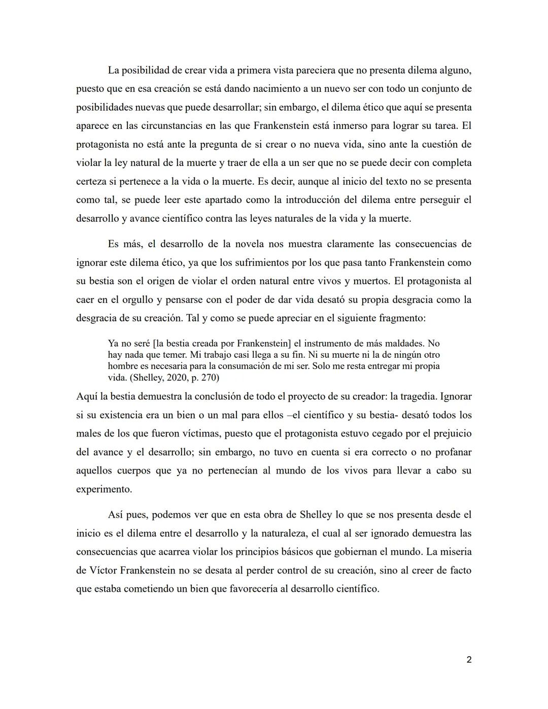 Frankenstein bajo la óptica de los dilemas éticos
La ética como rama de la filosofía abarca preguntas en torno a la definición de felicidad,