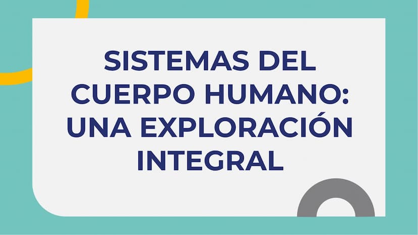 SISTEMAS DEL
CUERPO HUMANO:
UNA EXPLORACIÓN
INTEGRAL INTRODUCCIÓN
Bienvenidos a esta exploración
integral de los sistemas del
cuerpo humano.