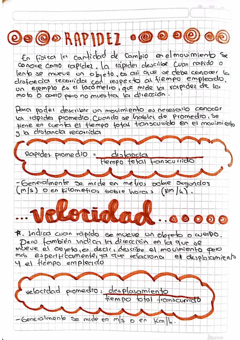 DO MM
RAPIDEZ
c
O
conocer la
En fisica las cantidad de Cambio en el movimiento se
conoce como rapidez, la rápider describe Cuan rapido o
len