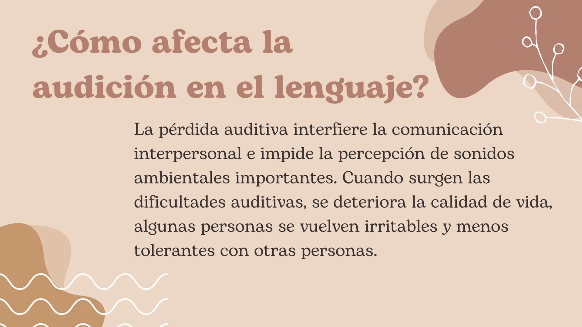 Discapacidad
Auditiva Hablaremos de:
• ¿Cuál es el sentido de audición?
• ¿Por qué se pierde este sentido?
. Adquirido o congénito
• Partes 