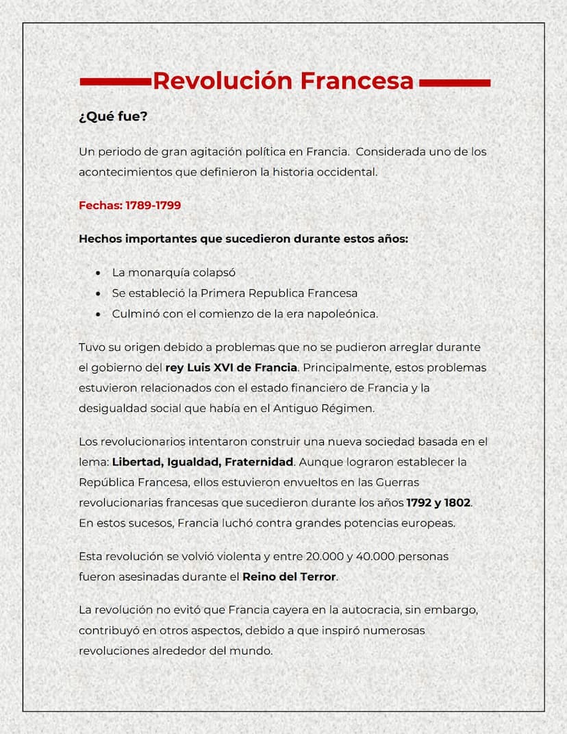 ¿Qué fue?
Revolución Francesa
Un periodo de gran agitación política en Francia. Considerada uno de los
acontecimientos que definieron la his