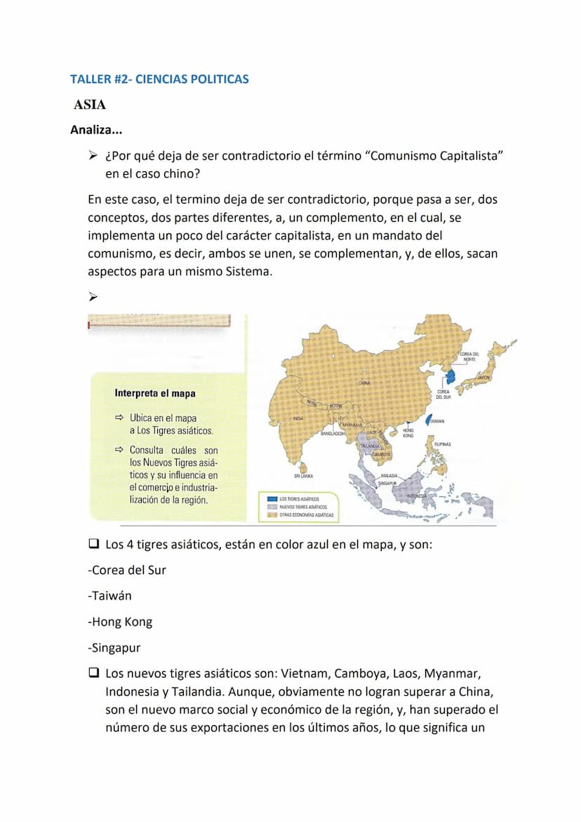 TALLER #2- CIENCIAS POLITICAS
ASIA
Analiza...
➤ ¿Por qué deja de ser contradictorio el término "Comunismo Capitalista"
en el caso chino?
En 