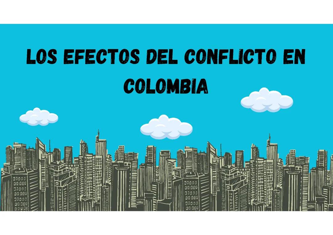 Impacto del conflicto en Colombia: Causas y consecuencias