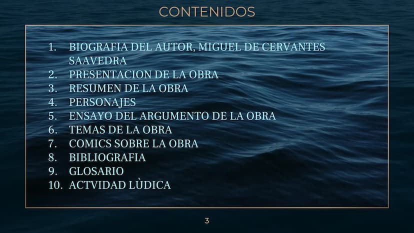 DON QUIJOTE DE
LA MANCHA CONTENIDOS
1. BIOGRAFIA DEL AUTOR, MIGUEL DE CERVANTES
SAAVEDRA
PRESENTACION DE LA OBRA
3. RESUMEN DE LA OBRA
2315
