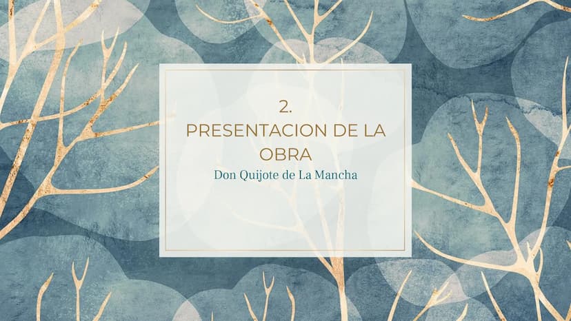DON QUIJOTE DE
LA MANCHA CONTENIDOS
1. BIOGRAFIA DEL AUTOR, MIGUEL DE CERVANTES
SAAVEDRA
PRESENTACION DE LA OBRA
3. RESUMEN DE LA OBRA
2315
