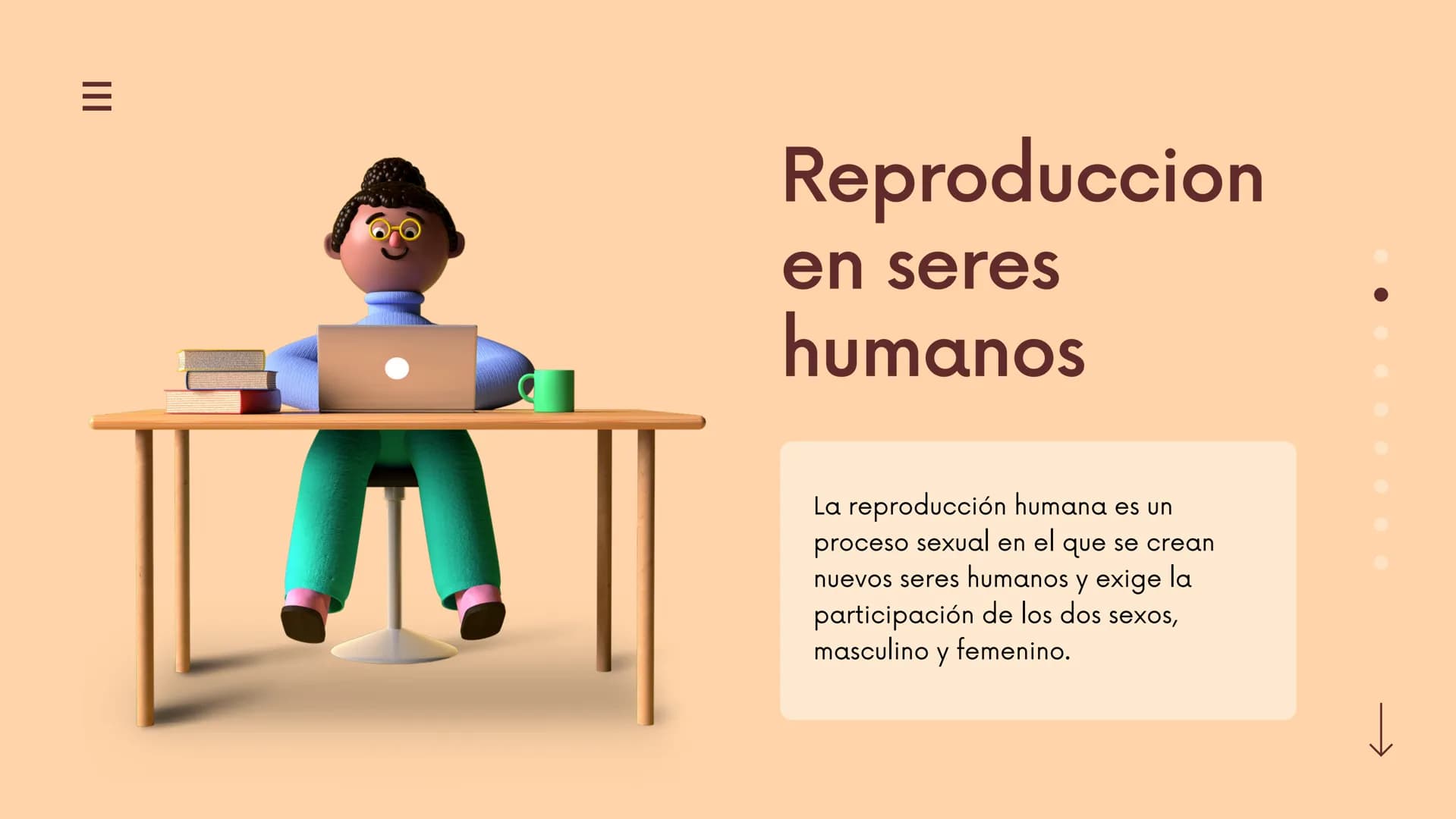 III
Reproduccion
en seres
humanos
La reproducción humana es un
proceso sexual en el que se crean
nuevos seres humanos y exige la
participaci