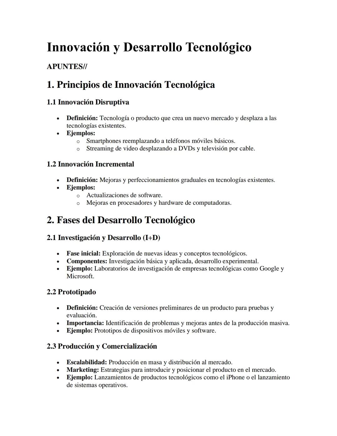 Innovación y Desarrollo Tecnológico
APUNTES//
1. Principios de Innovación Tecnológica
1.1 Innovación Disruptiva
•
Definición: Tecnología o p