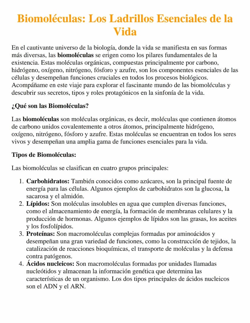 Biomoléculas: Los Ladrillos Esenciales de la
Vida
En el cautivante universo de la biología, donde la vida se manifiesta en sus formas
más di