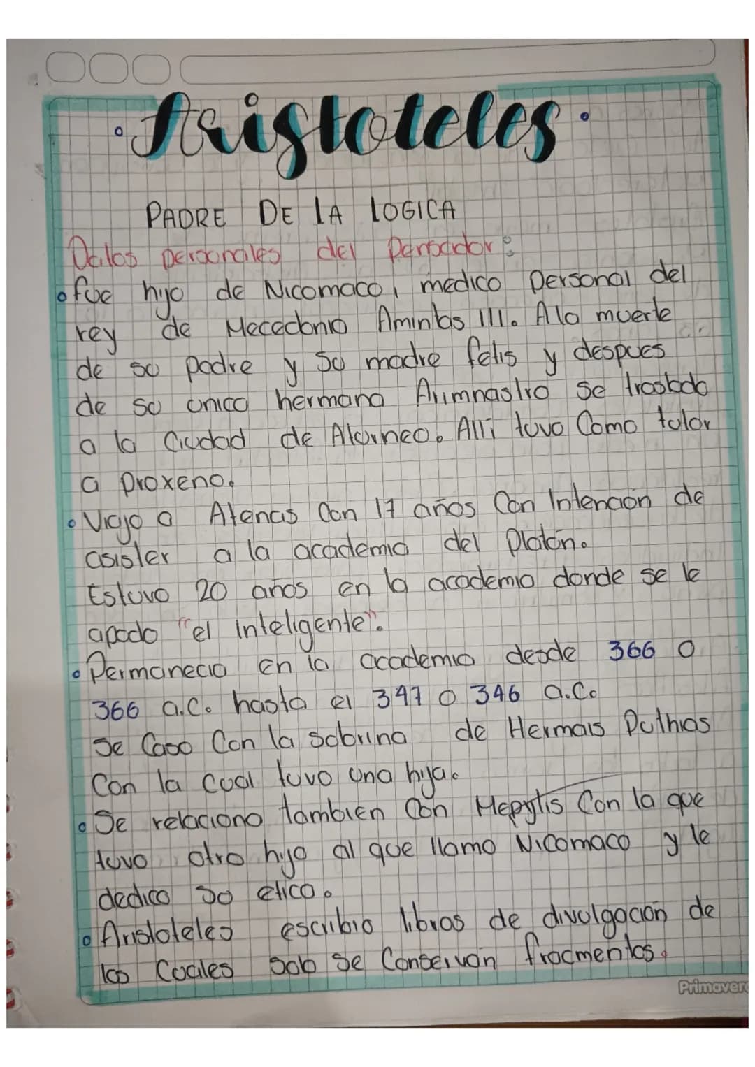•Aristoteles
PADRE DE LA LOGICA
Datos Dersonales
del pensador
。 fue hijo de Nicomaco, medico personal del
C
rey
&
de Mecedonio Amintas 111. 
