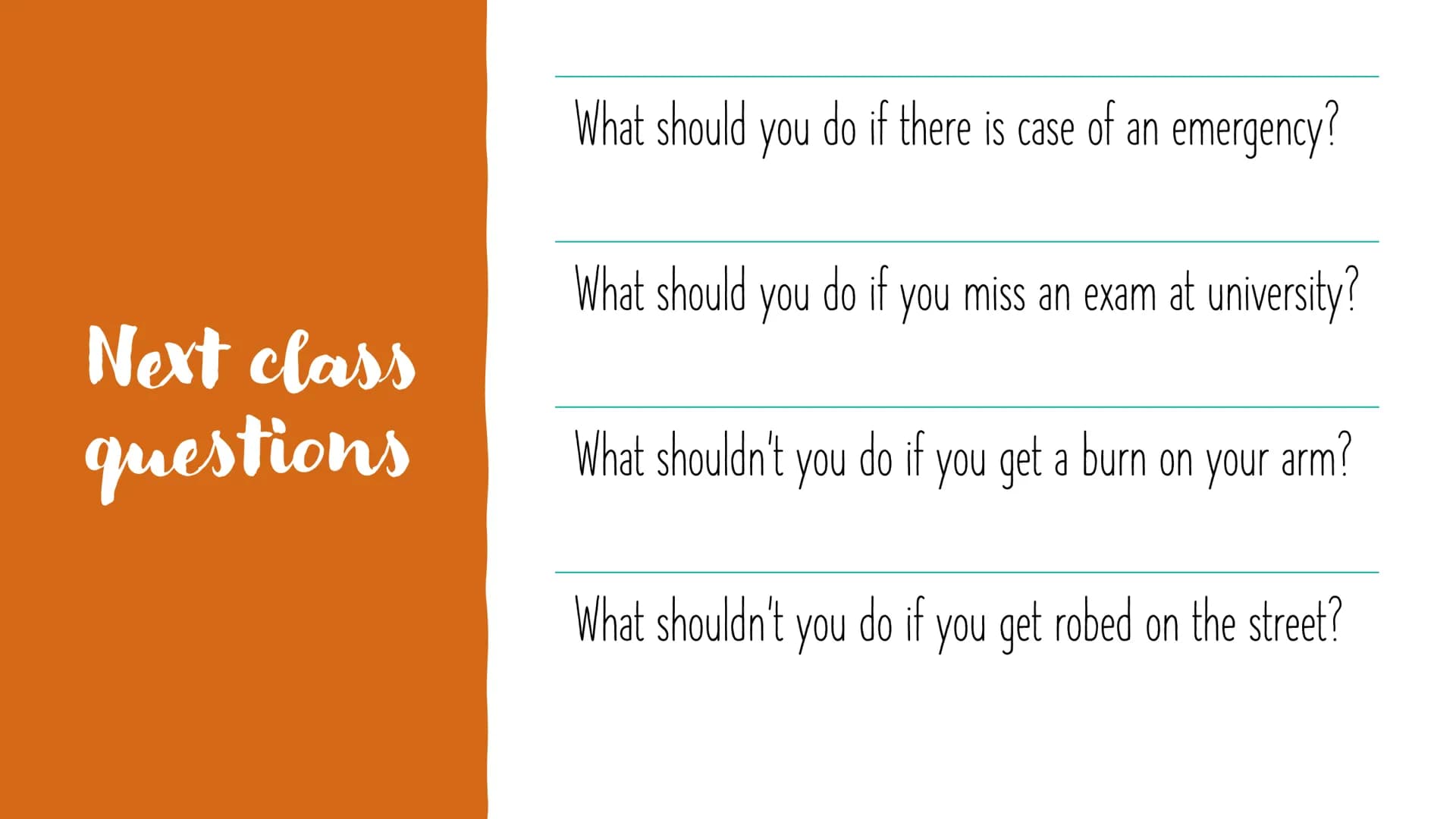 SHOULD AND
SHOULDN'T We usually use the expressions "should" and "shouldn't" to ask
for advice or to give advice.
USE
To talk about we think