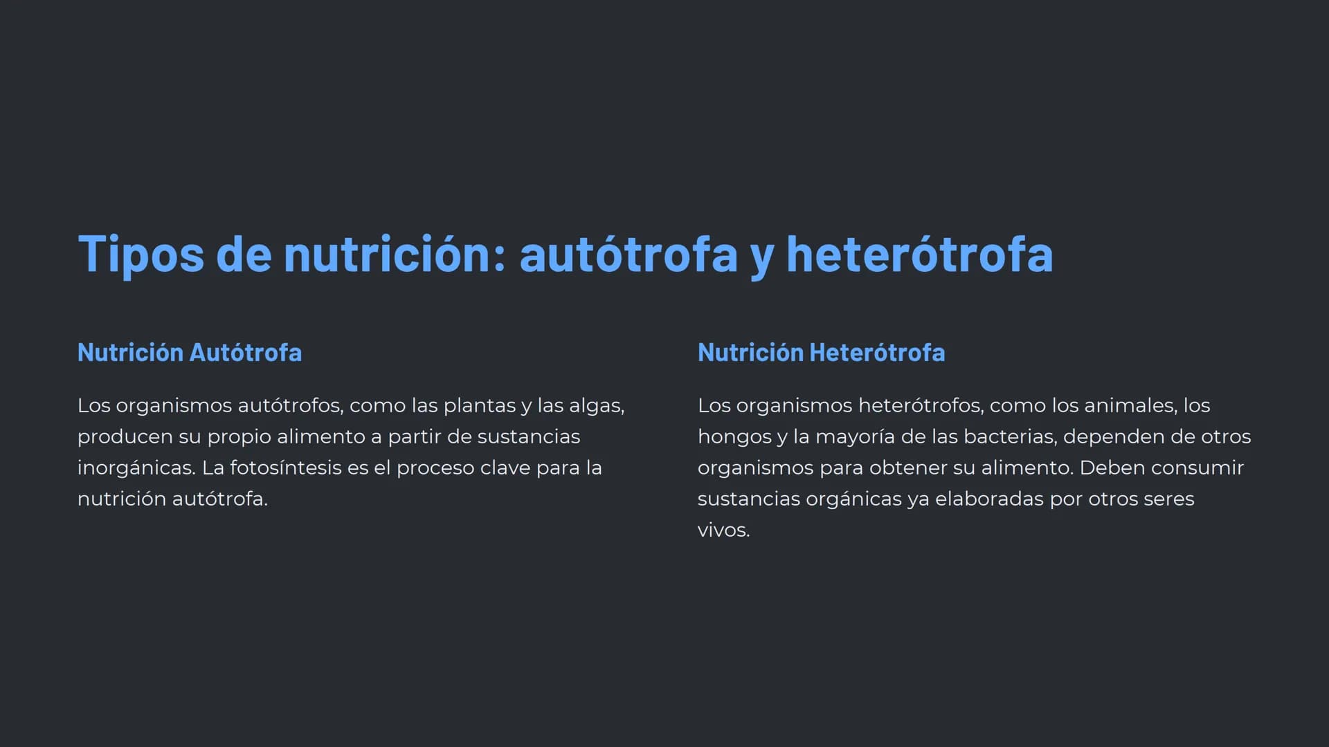 la nutrición en los
seres vivos
La nutrición es un proceso esencial para la vida, en el que los
organismos obtienen los nutrientes necesario