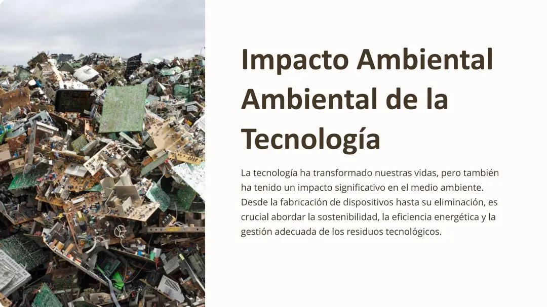 Impacto Ambiental de la Tecnología: 