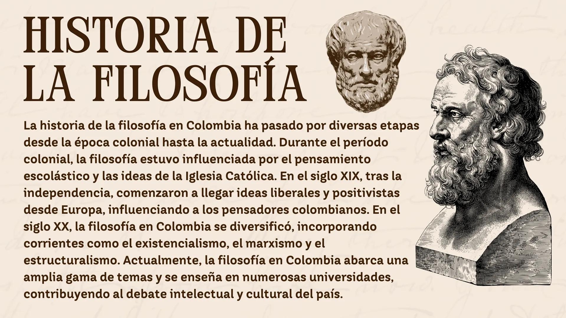 Historia de la
FILOSOFÍA
EN COLOMBIA
Nombre: XXXXX FILOSOFÍA
La filosofía es el estudio fundamental y sistemático de
cuestiones generales y 