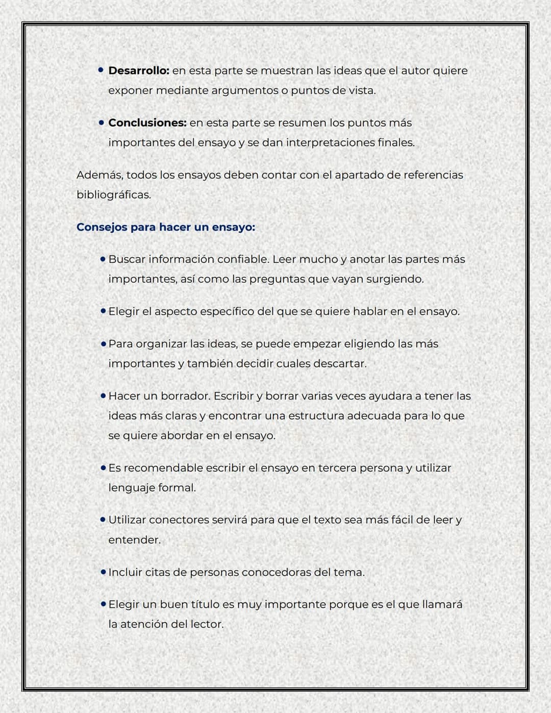 El ensayo
Un ensayo es un texto escrito en prosa, en el cual el autor hace
reflexiones, analiza o evalúa un tema teniendo en cuenta informac