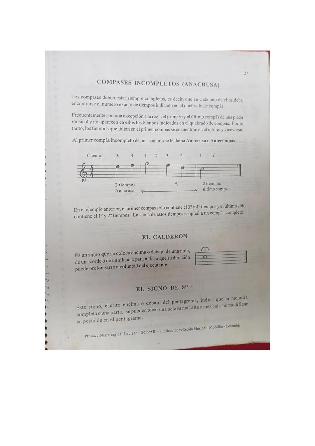 COMPASES INCOMPLETOS (ANACRUSA)
Los compases deben estar siempre completos, es decir, que en cada uno de ellos debe
encontrarse el número ex