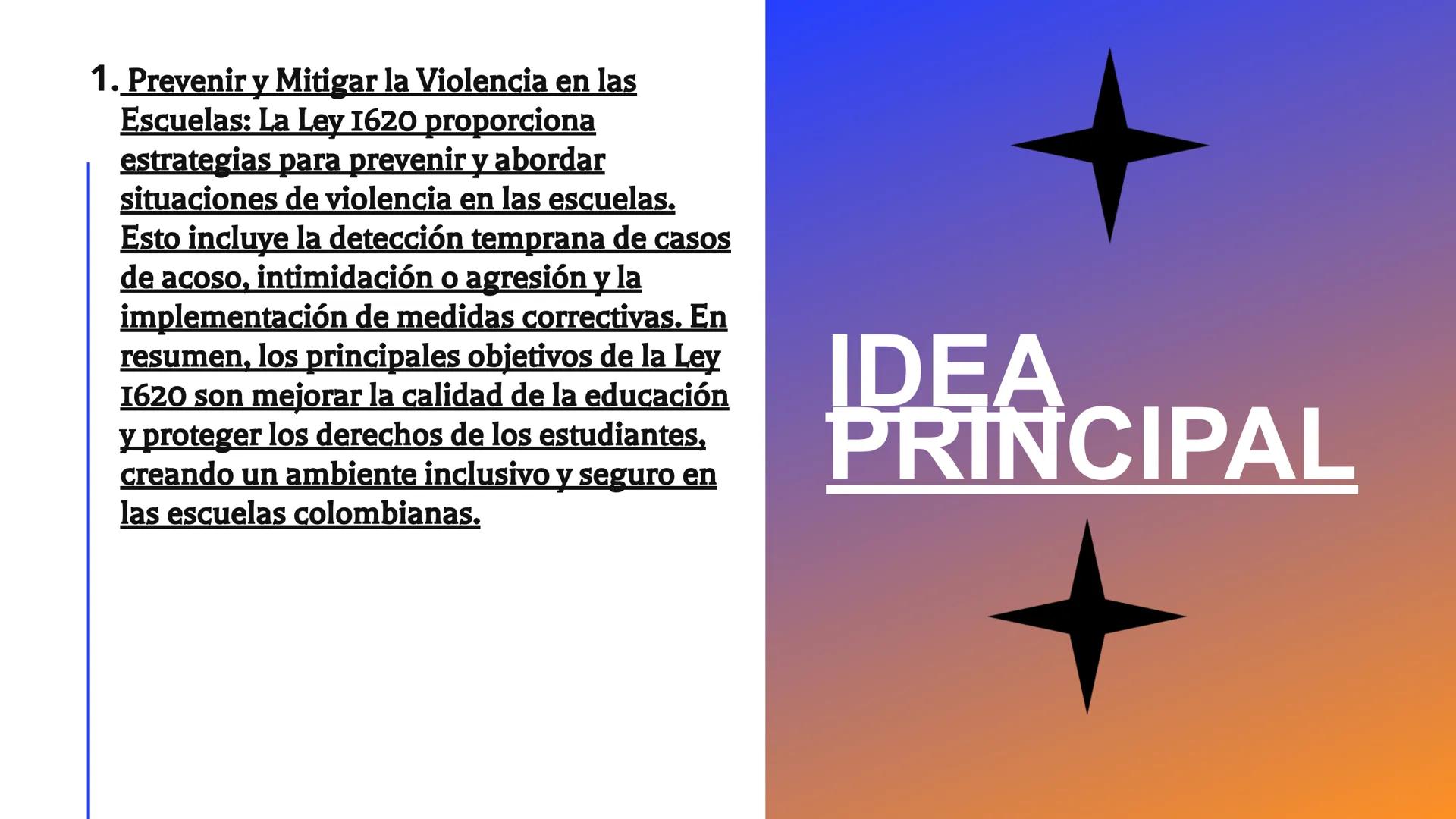 LEY 1620 LEY 1620 DEL IS DE
MARZO DE 2013
OBJETIVO
⚫LA LEY 1620 TIENE COMO OBJETIV
CREAR EL SISTEMA NACIONAL DE
CONVIVENCIA ESCOLAR Y
PROMOV