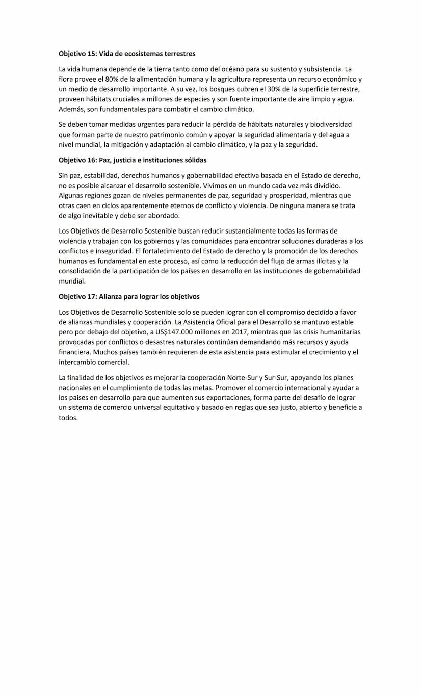 Los Objetivos de Desarrollo Sostenible
También conocidos como Objetivos Mundiales, son un llamado universal a la adopción de medidas
para po