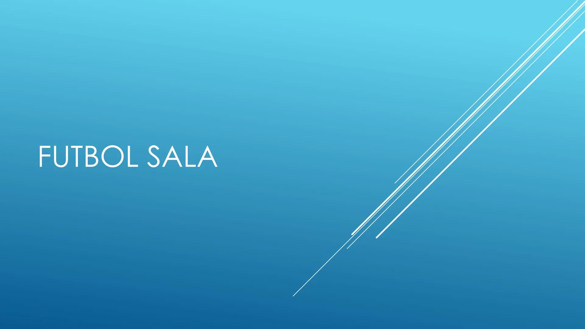 FUTBOL SALA ► Índice:
► Categoría
► Historia
► Microfútbol en Colombia
► Reglamentación
► Sustituciones
► Inicio y reanudación del juego
► B