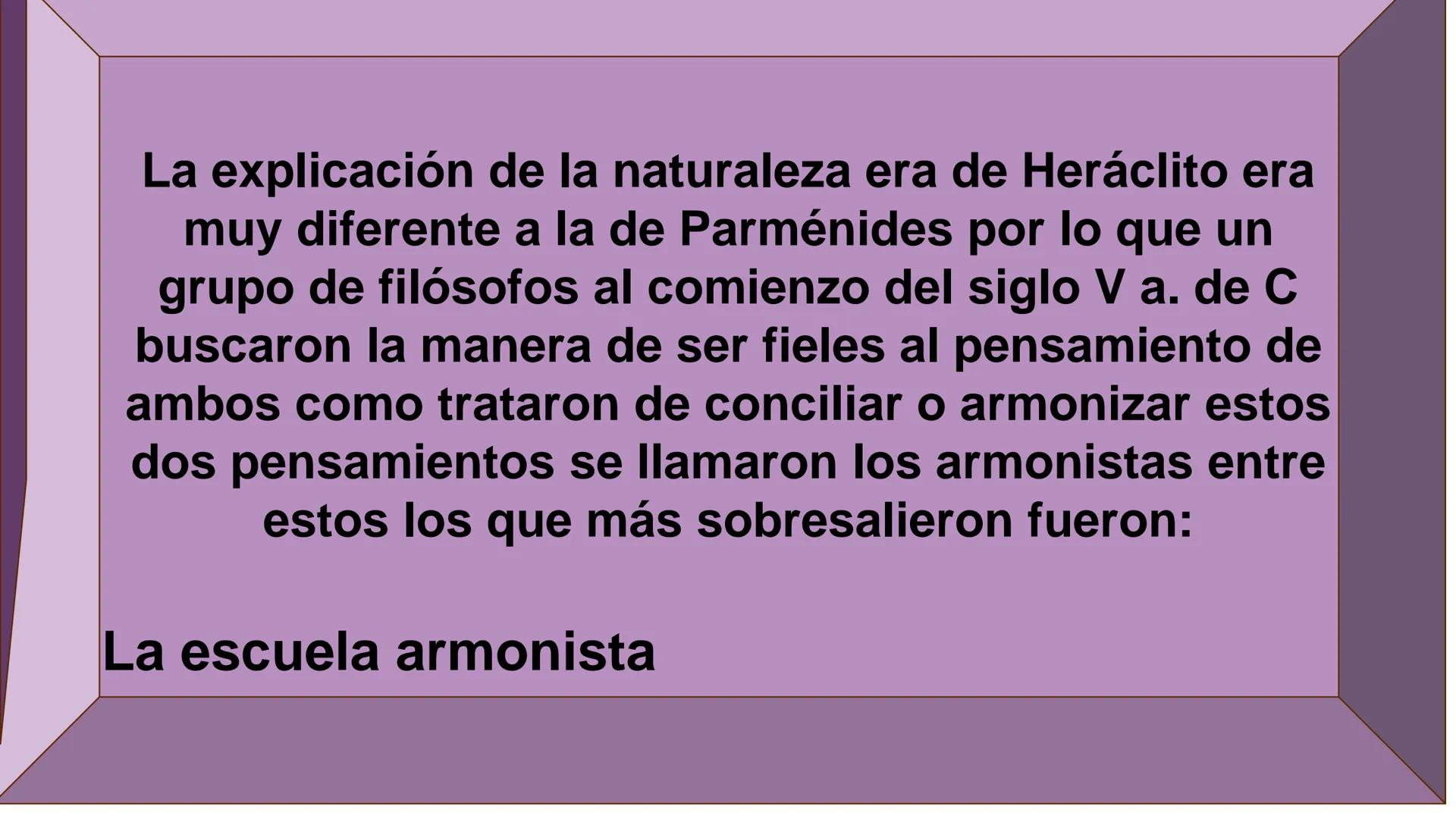 La corriente
pluralista La corriente pluralista es como se les
llama a los últimos pensadores
presocráticos porque intentaron
explicar la na