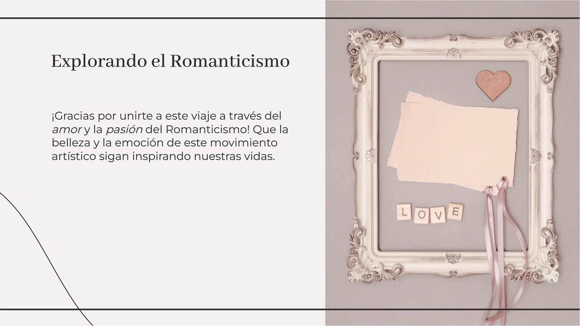 ¡Amor y Pasión! Explorando
el Romanticismo Bienvenidos al Romanticismo
¡Descubre el mundo del amor y la pasión
en el movimiento artístico de