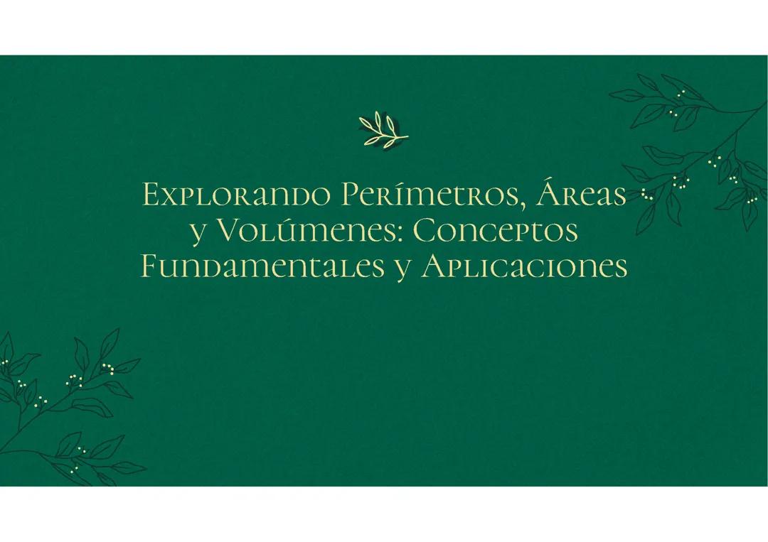 Perímetros, áreas y volúmenes