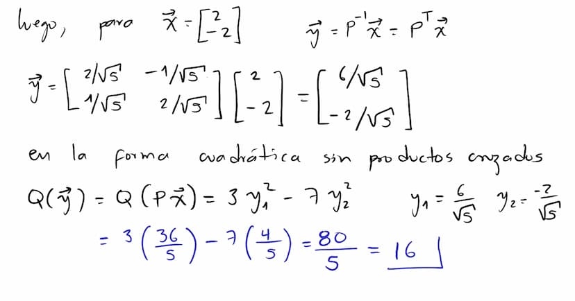 Formas
cuadráticas Una
Forma
cuadrática eu
са
Rn es
un a
función Q
definida
eu Ru
wyo
valor
en
un vector ☆ ER
puede calcularse mediante
T
Q(