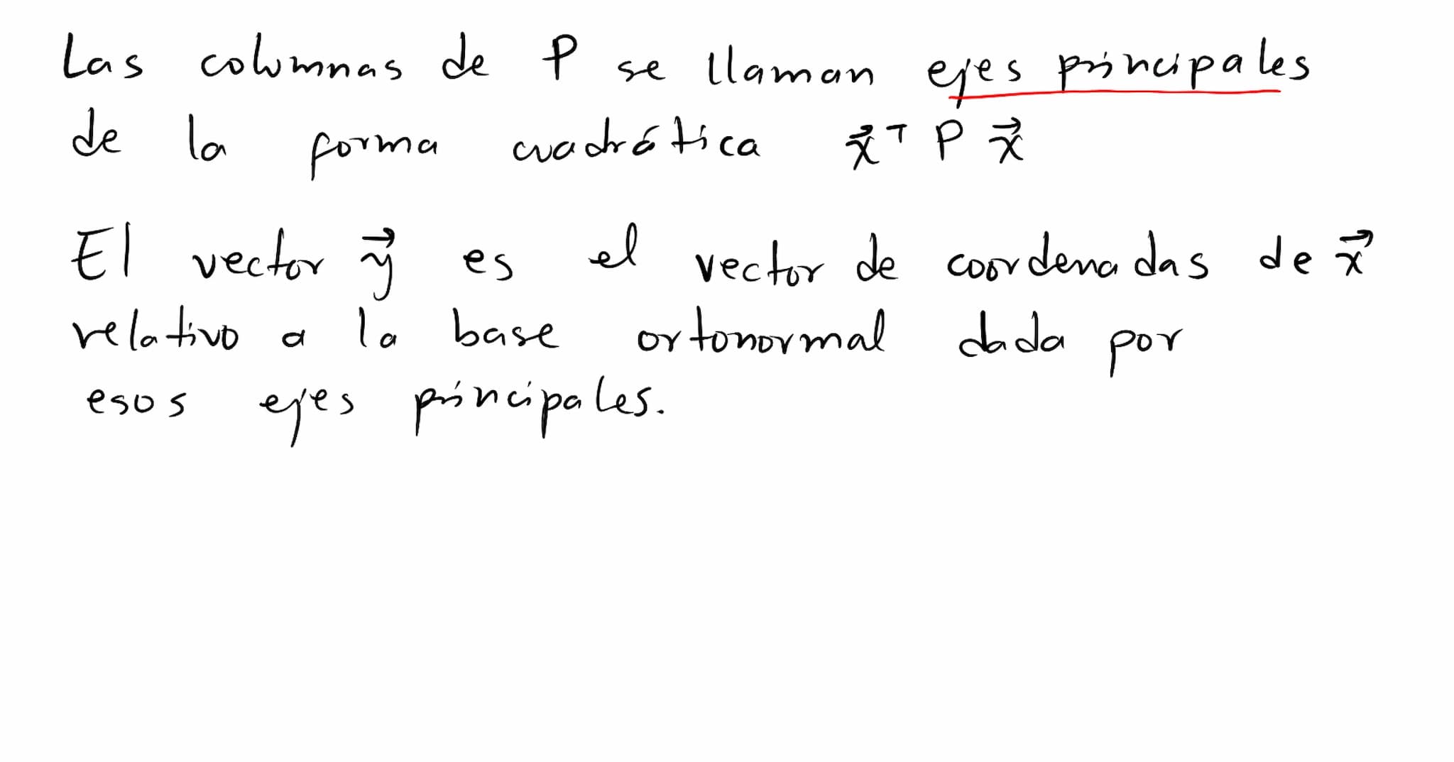 Formas
cuadráticas Una
Forma
cuadrática eu
са
Rn es
un a
función Q
definida
eu Ru
wyo
valor
en
un vector ☆ ER
puede calcularse mediante
T
Q(