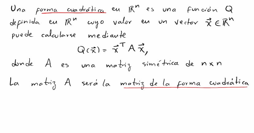 Formas
cuadráticas Una
Forma
cuadrática eu
са
Rn es
un a
función Q
definida
eu Ru
wyo
valor
en
un vector ☆ ER
puede calcularse mediante
T
Q(