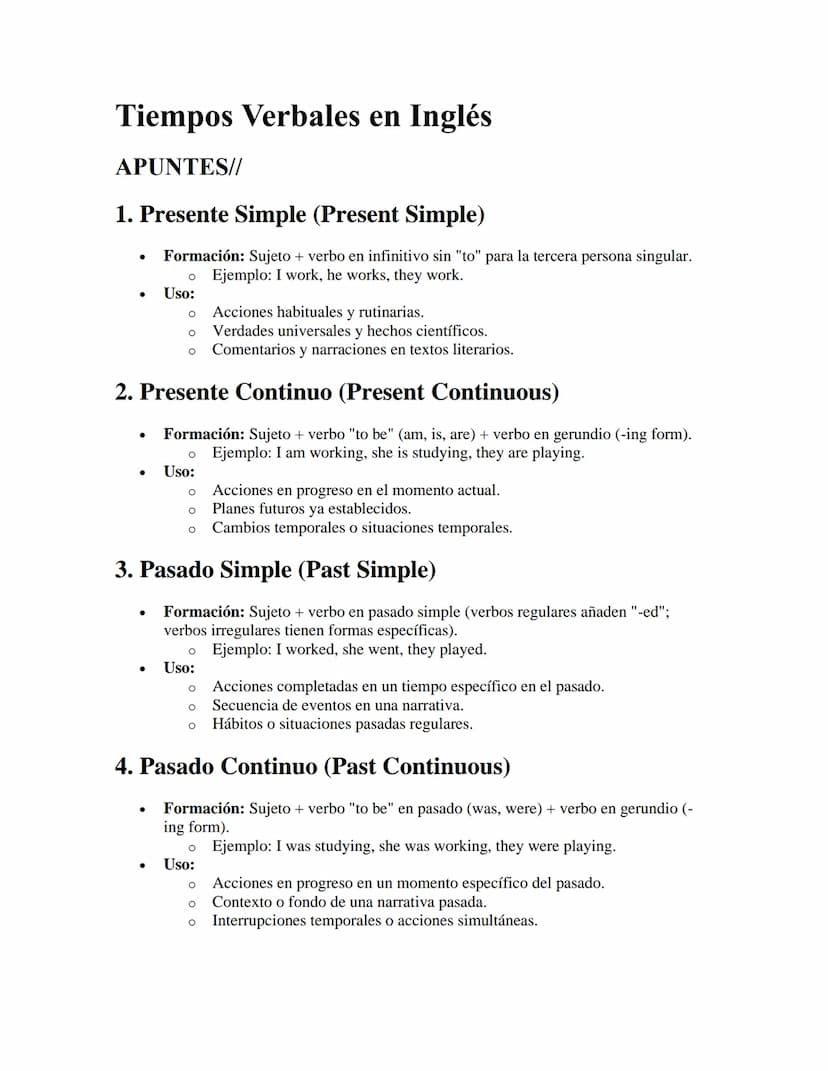 Tiempos Verbales en Inglés
APUNTES//
1. Presente Simple (Present Simple)
•
Formación: Sujeto + verbo en infinitivo sin "to" para la tercera 
