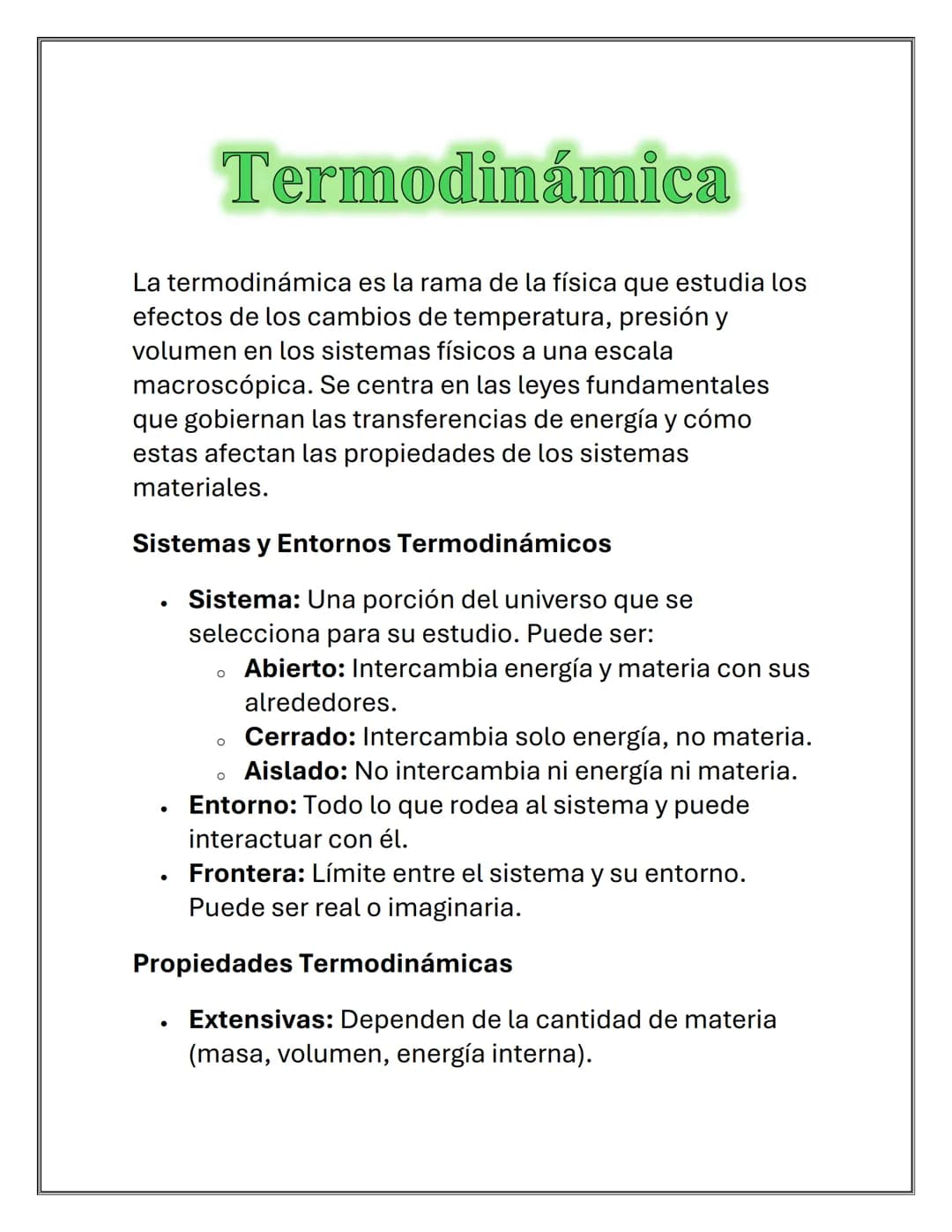 Termodinámica
La termodinámica es la rama de la física que estudia los
efectos de los cambios de temperatura, presión y
volumen en los siste