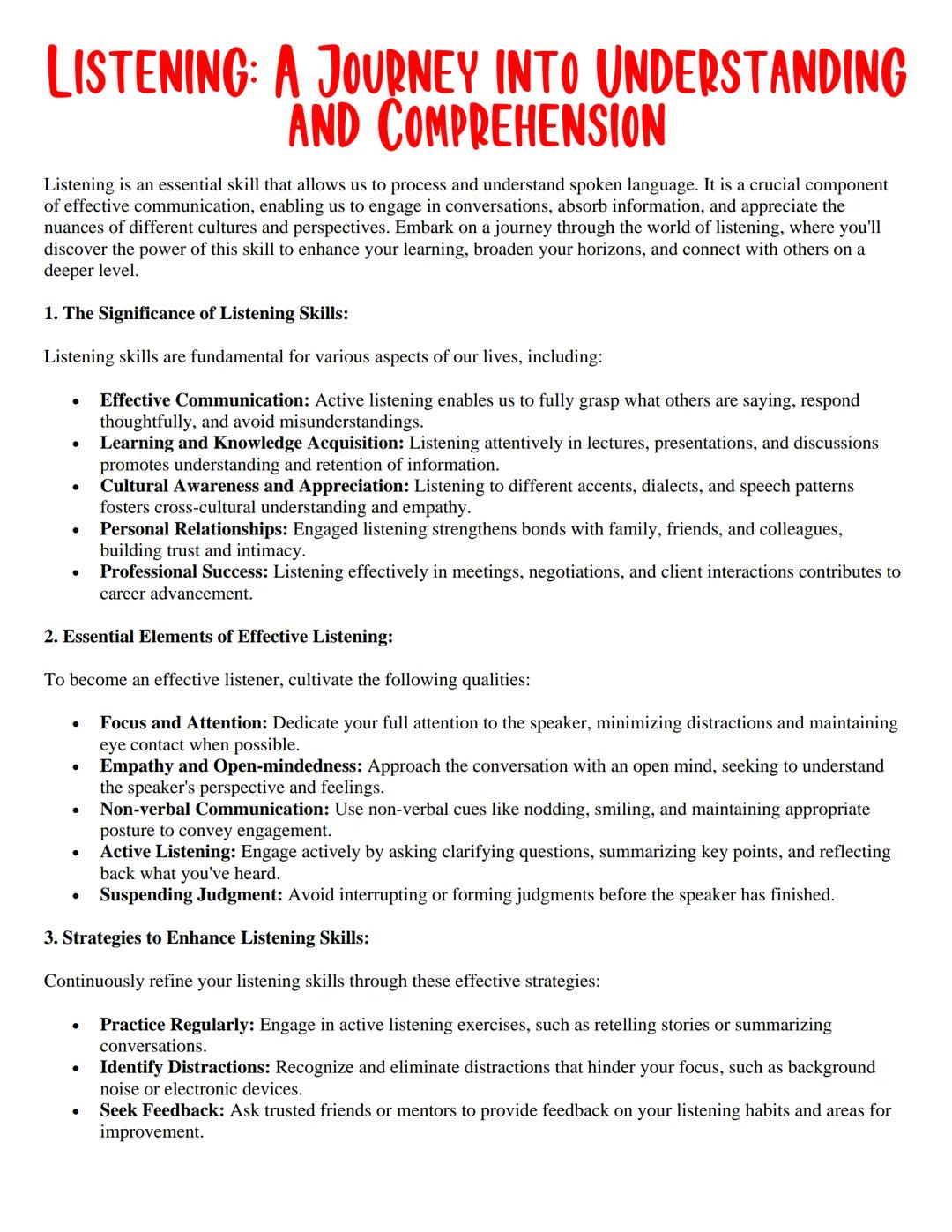 # LISTENING: A JOURNEY INTO UNDERSTANDING
AND COMPREHENSION

Listening is an essential skill that allows us to process and understand spoken