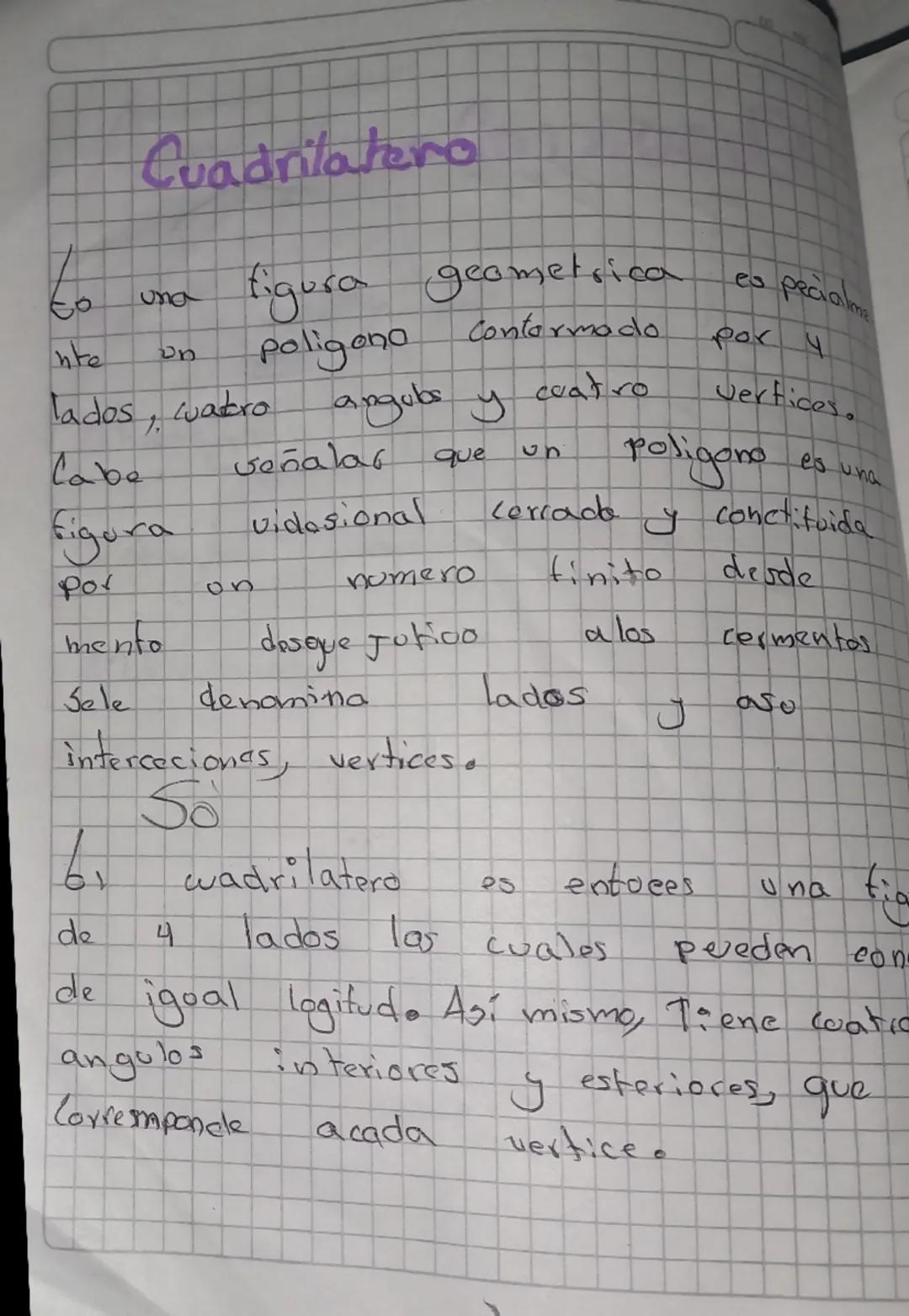 # Cuadrilatero

60 una figura geometrica ea pecialm
nte un poligono Contermodo por 4
lados, watro angulbs y cuatro vertices.
labe Señalar qu