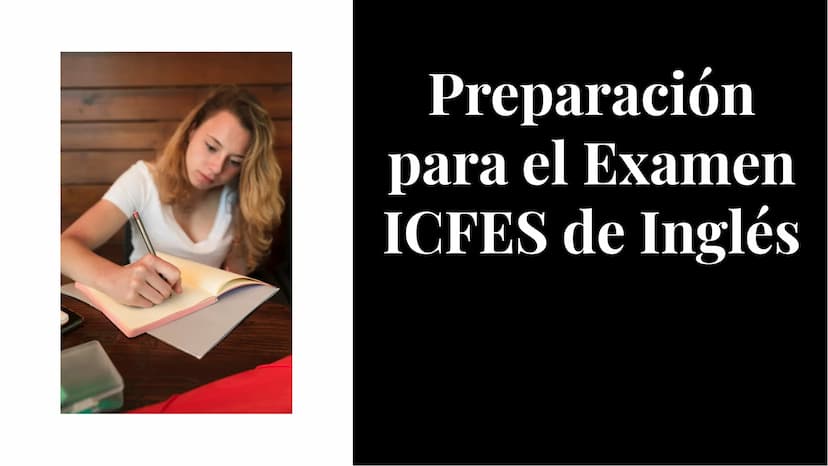 Preparación
para el Examen
ICFES de Inglés Introducción
En esta presentación, aprenderás estrategias
para prepararte para el Examen ICFES de