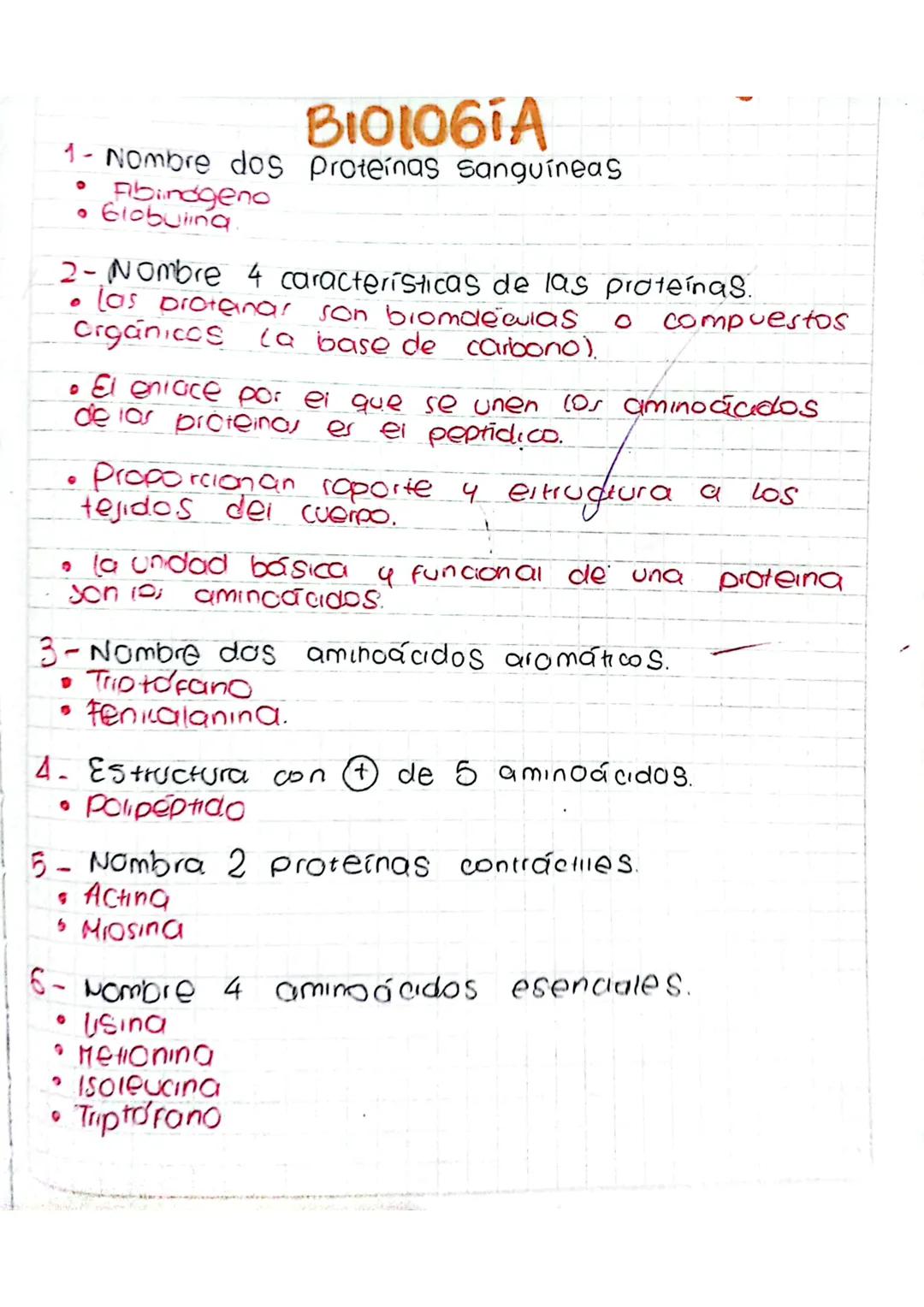BIOLOGIA
1- Nombre dos proteínas sanguíneas
Abindgeno
• Globuling.
2- Nombre 4 características de las proteínas.
Las proteinar son biomolecu