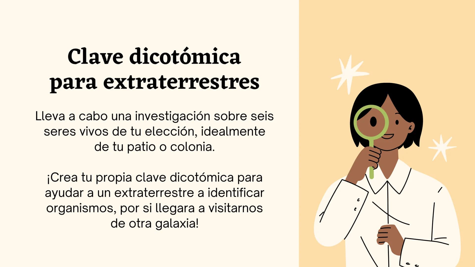 Clasificando
organismos
¿Cómo y por qué agrupamos
a los seres vivos?
いい
111 Enfoque de hoy
Clasificación
El rol de la clasificación
Herramie