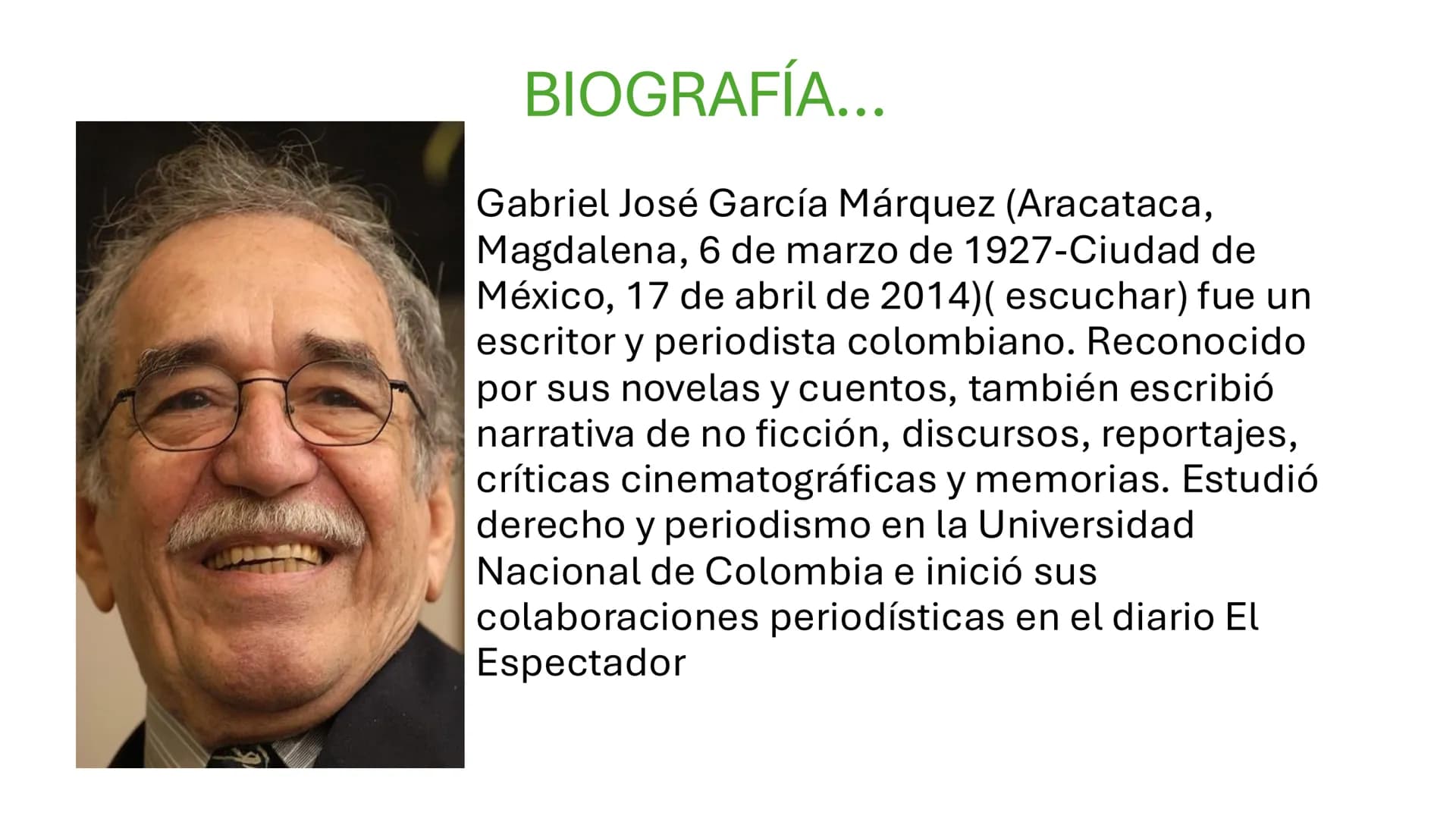 GABRIEL GARCIA
MARQUEZ
AROS DE
CIELE
GABRIEL GARCIA MARQUEZ
1927 2014 BIOGRAFÍA...
Gabriel José García Márquez (Aracataca,
Magdalena, 6 de m