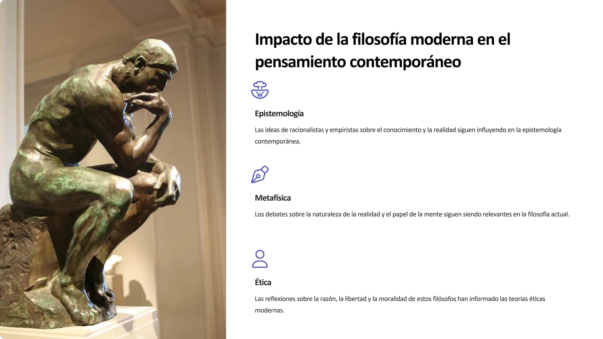 la filosofía moderna
La filosofía moderna se desarrolló a partir del siglo XVII, marcando un
cambio significativo en el pensamiento occident