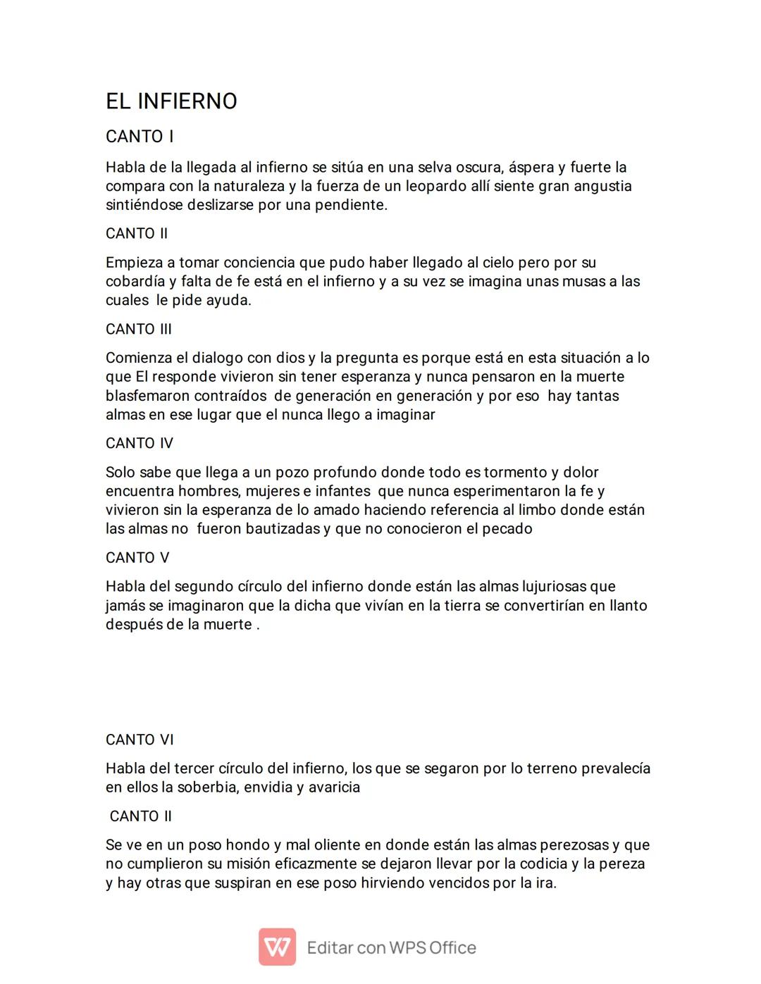 EL INFIERNO
CANTO I
Habla de la llegada al infierno se sitúa en una selva oscura, áspera y fuerte la
compara con la naturaleza y la fuerza d
