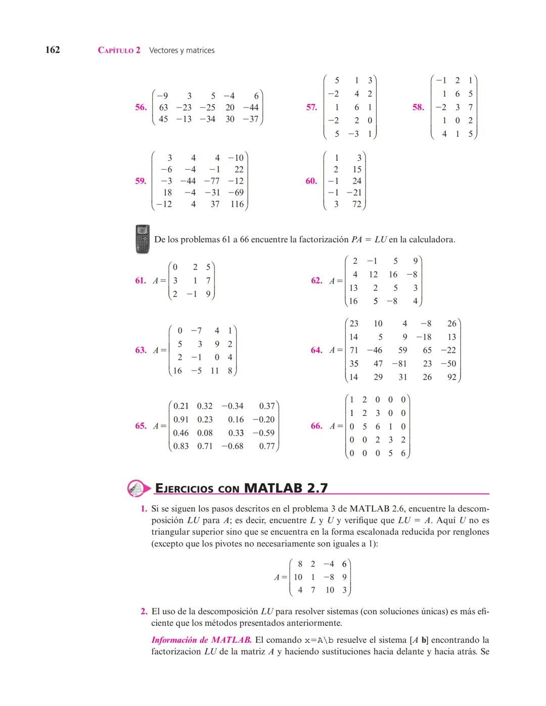 Capítulo
Vectores y matrices
2
▲ En el estudio de sistemas complejos, un objeto de interés son las redes formadas por elementos conectados e