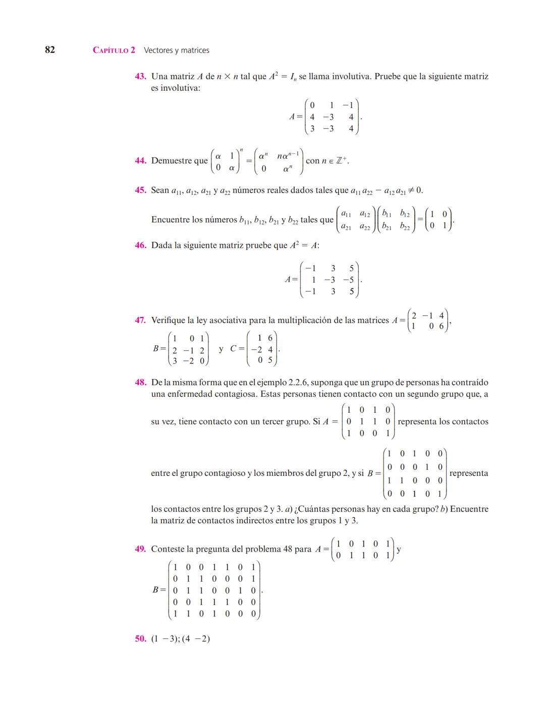 Capítulo
Vectores y matrices
2
▲ En el estudio de sistemas complejos, un objeto de interés son las redes formadas por elementos conectados e