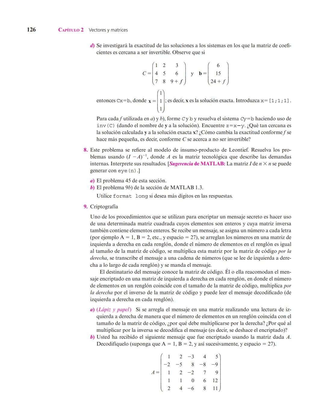 Capítulo
Vectores y matrices
2
▲ En el estudio de sistemas complejos, un objeto de interés son las redes formadas por elementos conectados e