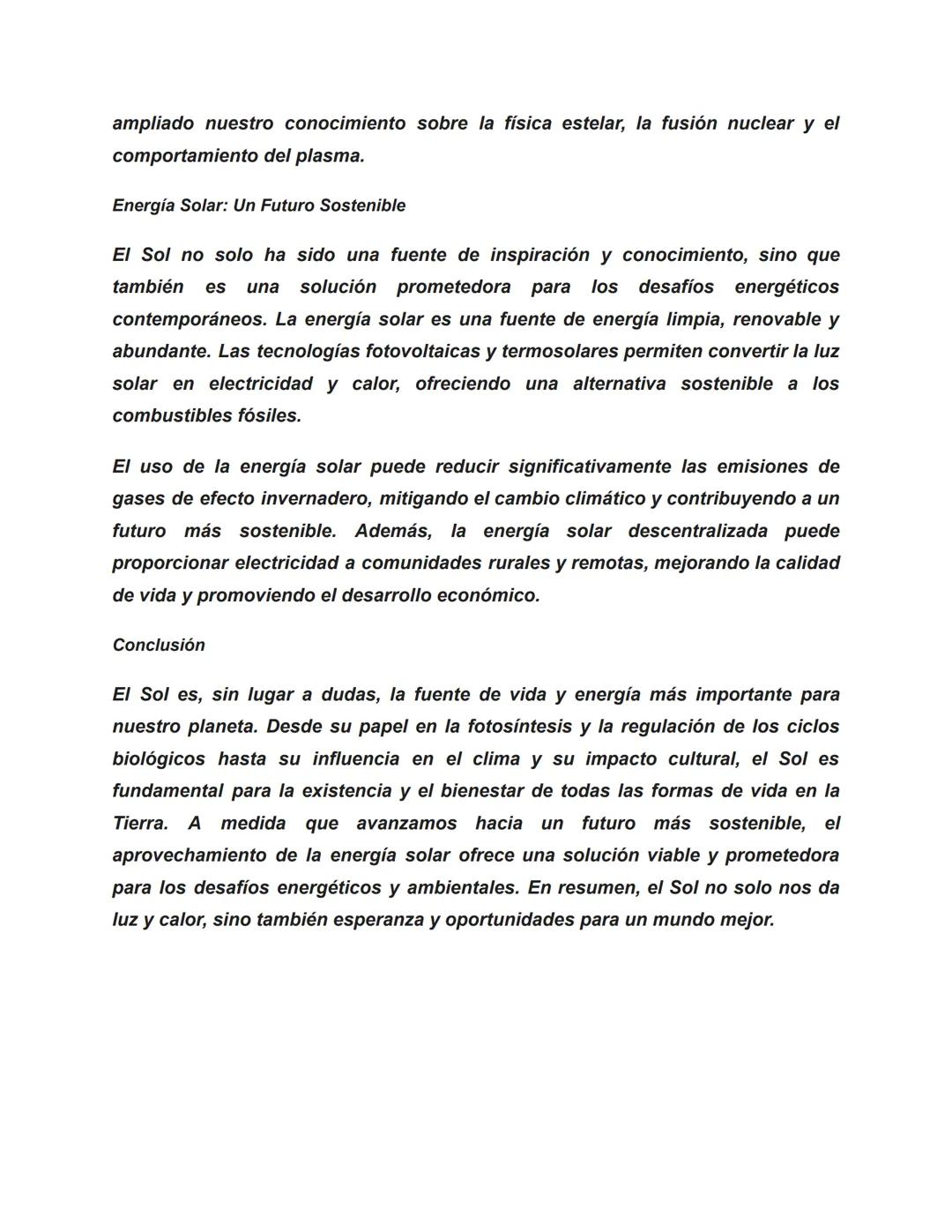 # Sol: La Fuente de Vida y Energía

El Sol es una estrella situada en el centro de nuestro sistema solar y es la fuente
primordial de energí