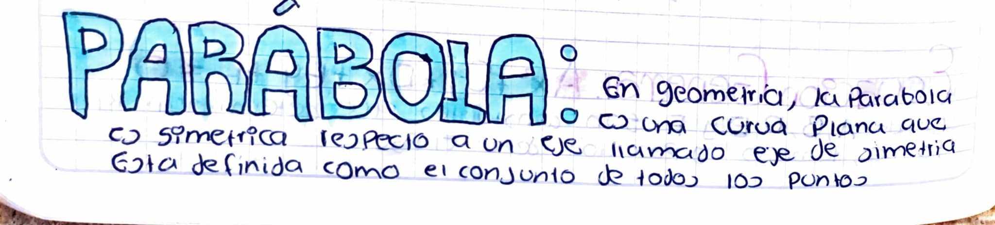 PARABOLA:.
En geometria, la Parabola
。 co una curva Plana que
el conjunto de todo, 100 puntos
Co simetrica respecto a un eje llamado eje de 