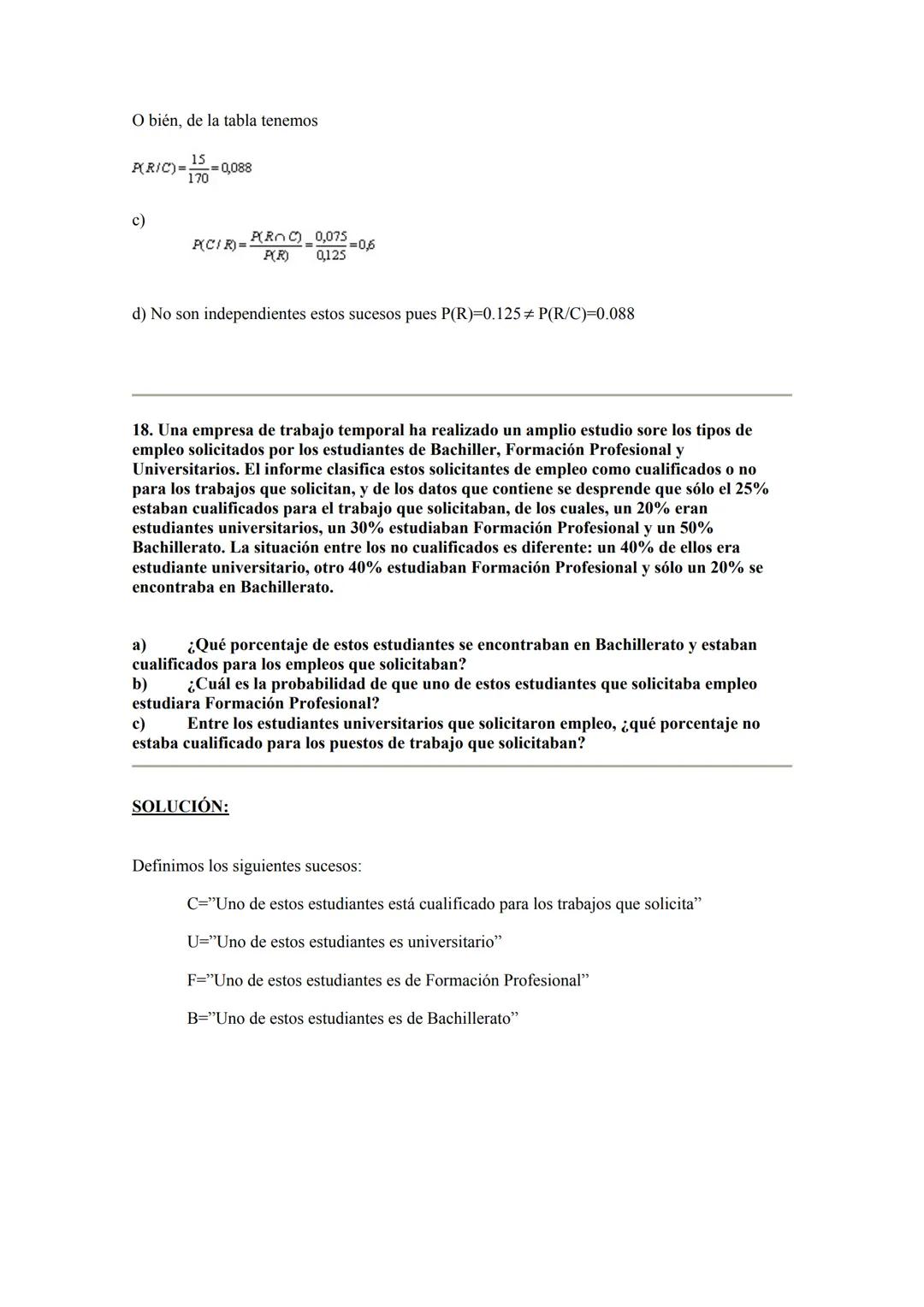 Ejercicios Resueltos de Estadística:
Tema 3: Cálculo de Probabilidades 1. Se lanzan 20 monedas en las que la probabilidad de cara es de 0,6.