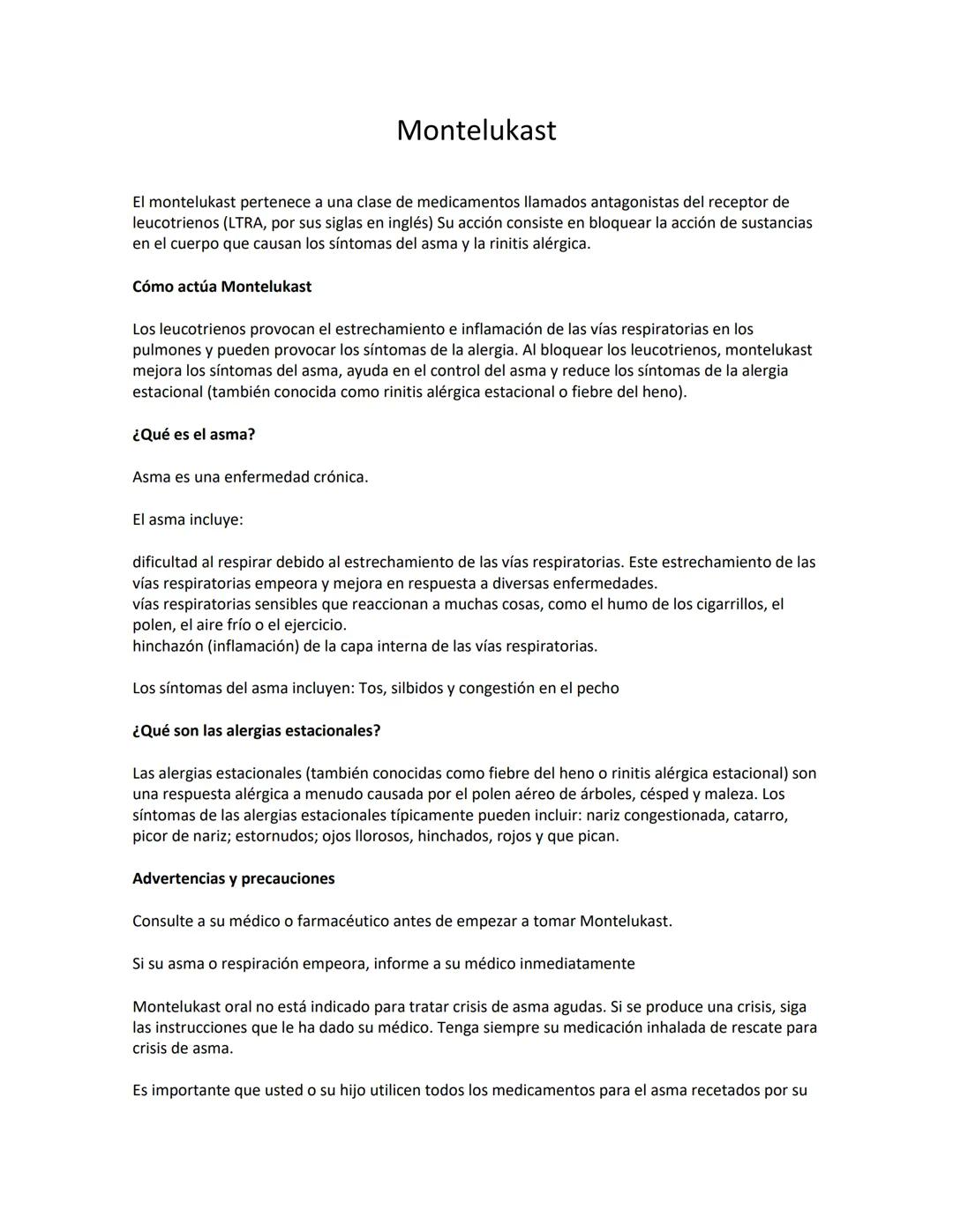 Montelukast
El montelukast pertenece a una clase de medicamentos llamados antagonistas del receptor de
leucotrienos (LTRA, por sus siglas en
