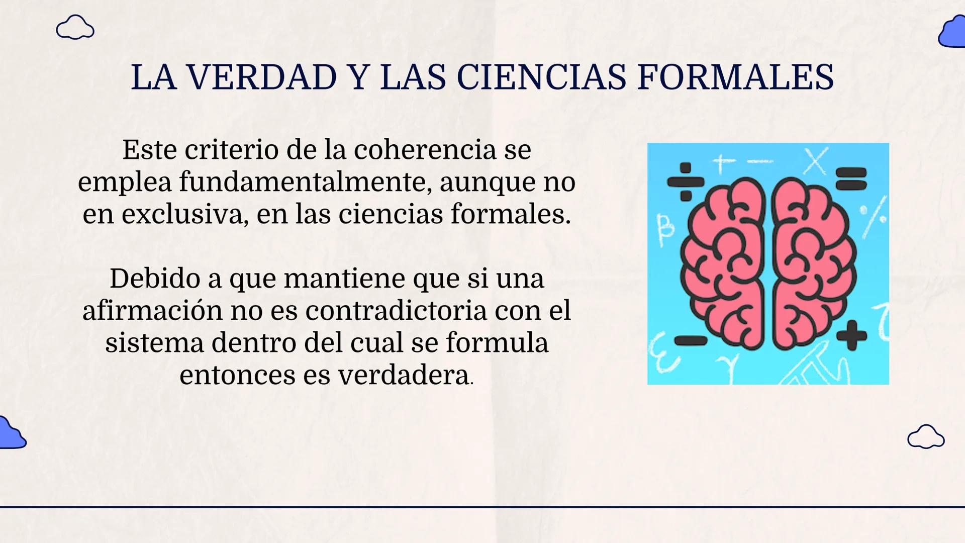 # La Verdad
como
Coherencia
Lógica
Grupo 3 – 11*2 # Índice

01
¿Qué es la verdad
como coherencia?

02
Características y
principios

03
La ve