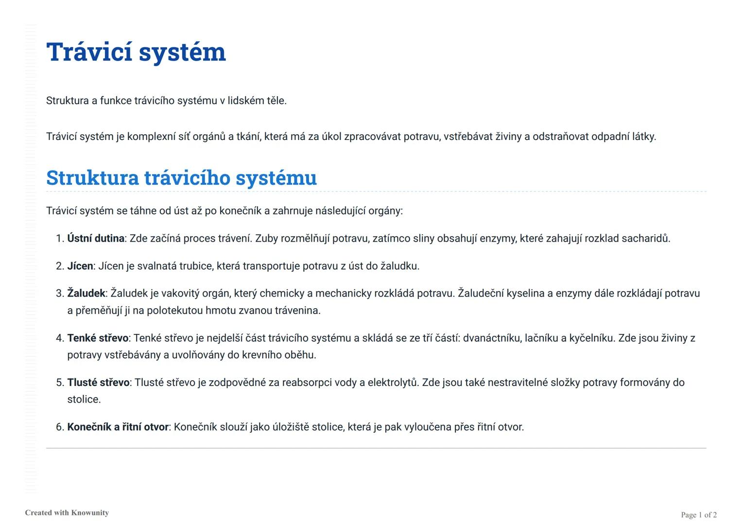 # Trávicí systém

Struktura a funkce trávicího systému v lidském těle.

Trávicí systém je komplexní síť orgánů a tkání, která má za úkol zpr