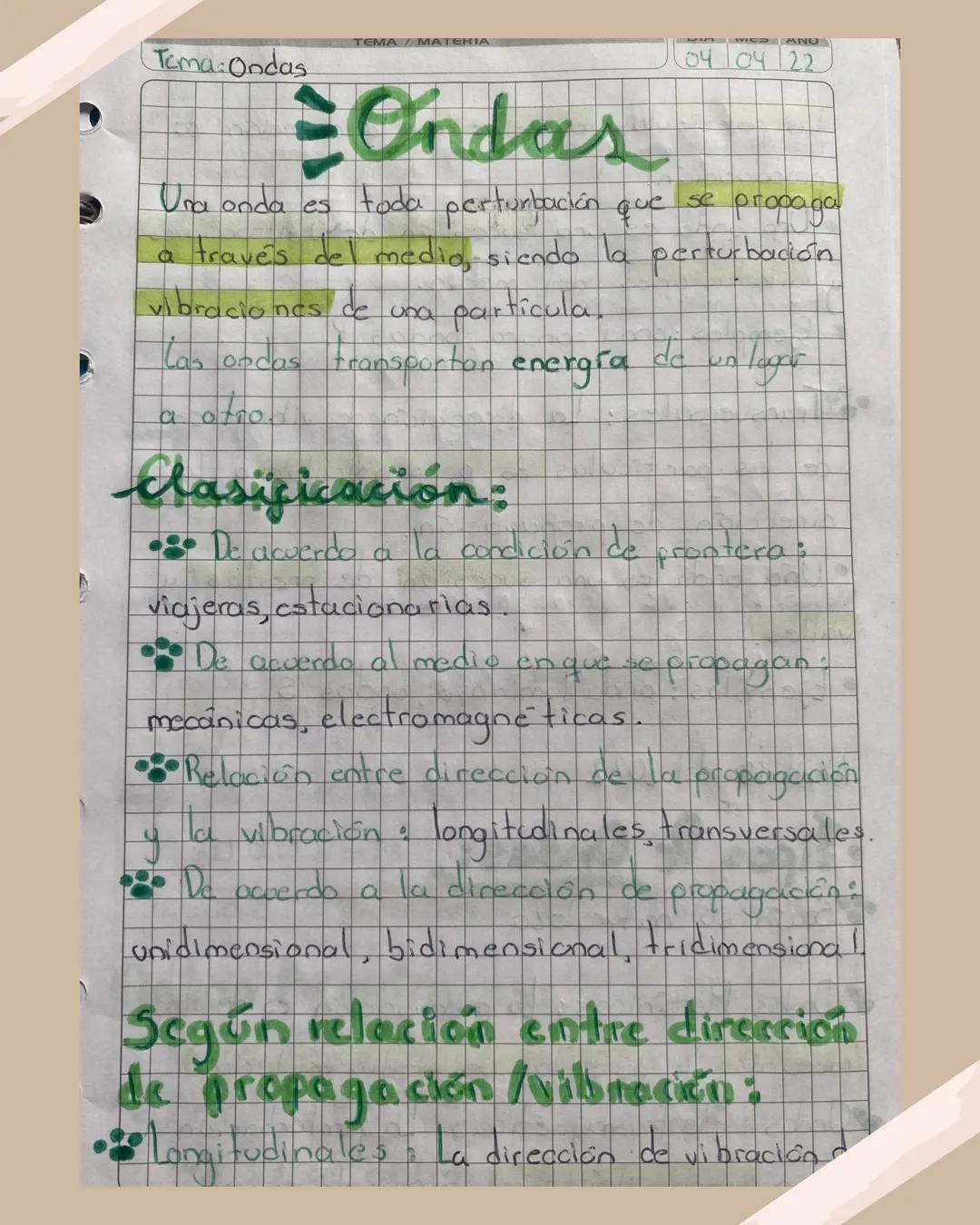Ondas
Apuntes para Bachillerato TEMA / MATERIA
Tema Ondas
VIC ANO
04/04/22
Ondas
Una onda es toda perturbación que se propaga
medio, siendo 