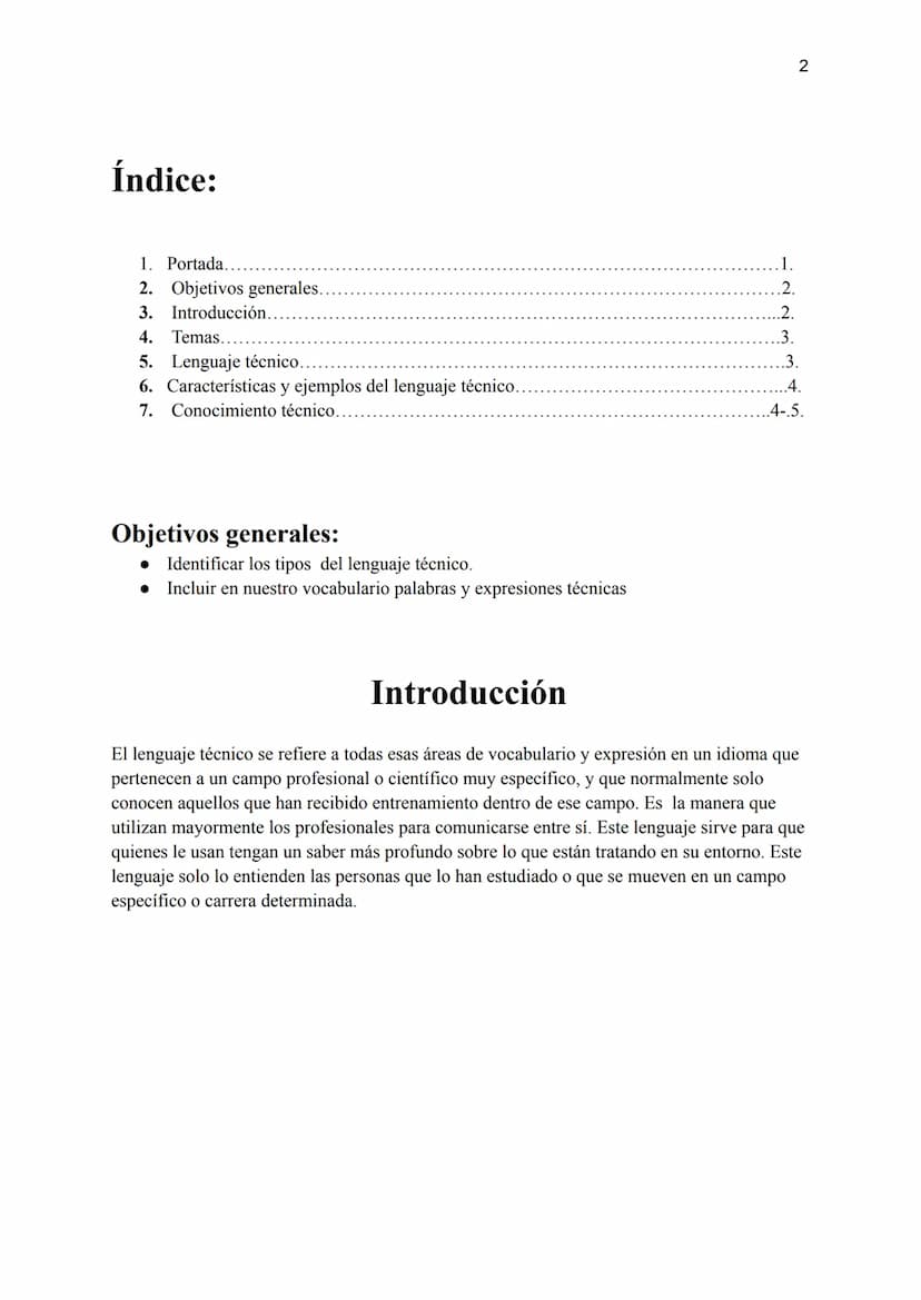 Índice:
1. Portada...
2.
Objetivos generales..
3.
Introducción.
4.
Temas....
5.
Lenguaje técnico..
6. Características y ejemplos del lenguaj